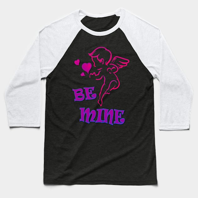 Cupid - Be Mine Baseball T-Shirt by AlondraHanley